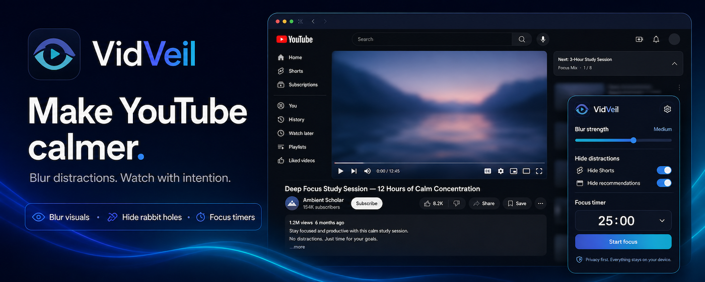 VidVeil product preview showing a calmer YouTube player and focus controls